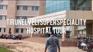 Tirunelveli superspeciality hospital tour  Hostel Room Rants [upl. by Eelegna]