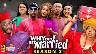 WHY DID I GET MARRIED SEASON 2NEW TRENDING MOVIEOnnyMicheal ampGeorgina Ibe 2023 Nollywood Movie [upl. by Creighton142]