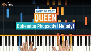 How to Play quotBohemian Rhapsodyquot by Queen Melody  HDpiano Part 1 Piano Tutorial [upl. by Elimac]