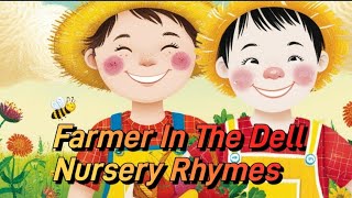 Farmer In The Dell Nursery Rhymes [upl. by Kaslik]