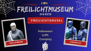 Freilichtmuseum Hagen Halloween amp Star Wars Cossplay Freilichtgrusel 2024 [upl. by Deach987]