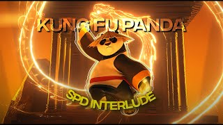 4K Kung Fu Panda「Edit」SDP Interlude [upl. by Kalinda902]