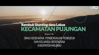 REMBUK STUNTING DESA LOKUS DI KECAMATAN PUJUNGAN [upl. by Atnwahs]