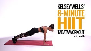 Kelsey Wells 8Minute HIIT Tabata Workout  Health [upl. by Berry728]