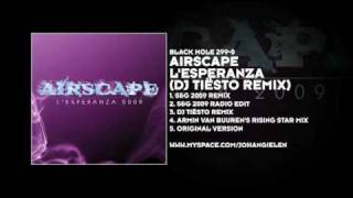 Airscape  LEsperanza DJ Tiësto Remix [upl. by Affay841]