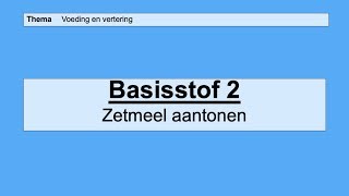 VMBO HAVO 2  Voeding en vertering  Basisstof 2 Zetmeel aantonen [upl. by Rolfe]