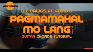 Pagmamahal mo lang  Oc dawgs ft flow g easy guitar chords tutorialuseheadphones [upl. by Nairdad519]