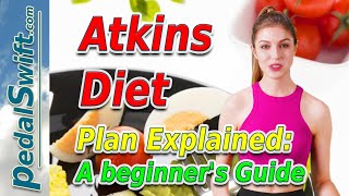 Atkins Diet Plan Explained A Beginners Guide [upl. by Llehsyar201]