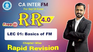 🚀01 FM Revision  Basics of FM  CA Inter Fast Track RR 40  Sept24  CA Prashant Sarda [upl. by Malamut]