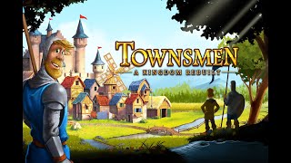 TOWNSMEN Building a Economic City [upl. by Karena]