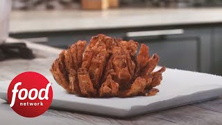 AlmostFamous Bloomin Onion  Food Network [upl. by Lerat]