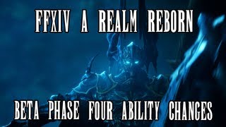 FFXIV ARR Ability Changes in Beta Phase 4 [upl. by Nrek361]