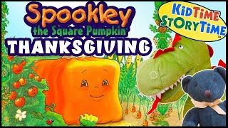 Spookley the Square Pumpkins FIRST Thanksgiving Read Aloud [upl. by Enitsuga]