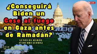 ¿Conseguirá Biden un Cese al fuego en Gaza antes de Ramadán  Alfredo Jalife  Radar Geopolitico [upl. by Ahsurej]