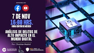 Análisis de Delitos de Alto Impacto en el Mundo Digital [upl. by Yellhsa]