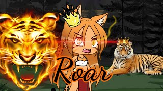 Roar  glmv gacha life [upl. by Devlen]