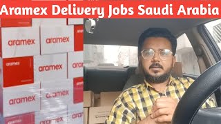 Aramex delivery Jobs in Saudi Arabia 2023  Delivery Jobs In Saudi Arabia 🇸🇦 [upl. by Gareri295]