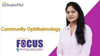 Topic Community Ophthalmology by Dr Shivani Jain [upl. by Burnley]