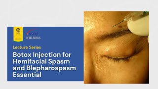 Neuroophthalmology Lecture Botox Injection for Hemifacial Spasm and Blepharospasm Essential [upl. by Moth941]