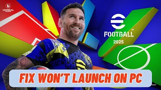 How To Fix eFootball 2025 Not Launching Error On PC  Fix eFootball 2025 Wont Launch Error [upl. by Gladis455]