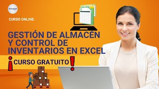 🔴 CURSO GESTIÓN DE ALMACEN Y CONTROL DE INVENTARIOS EN EXCEL ǀ COMPLETO Y GRATIS 2024 ✅ PARTE 2 [upl. by Ylhsa]