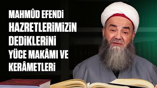 Mahmûd Efendi Hazretlerimizin Yüce Makâmı ve Kerâmetleri [upl. by Eidualc]