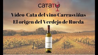 Video Cata del vino Carrasviñas Verdejo de Felix Lorenzo Cachazo [upl. by Amlez811]