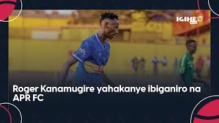 Kuvugana na APR FC II Rayon Sports yifuza umwaka utaha II Kanamugire Roger yatangaje [upl. by Elstan750]