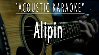 Alipin  Acoustic karaoke Shamrock [upl. by Rawdon443]