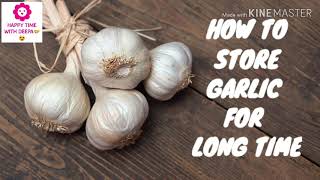 How to store garlic fresh for long time  How to preserve garlic [upl. by Zetra]