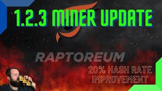 Raptoreum  123 Miner  20 Hash Rate Improvement  POW POS CPU [upl. by Llennor693]