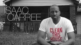 OFFICIAL Isaac Carree  quotClean This Housequot isaaccarree [upl. by Ojibbob129]