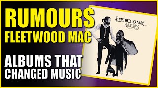 Fleetwood Mac  Rumours Albums That Changed Music [upl. by Aprile905]