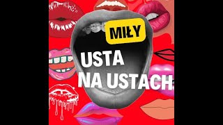 Miły  Usta na ustach Lyrics video [upl. by Ahtnams]