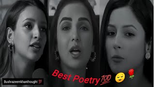 best poetry broken heart poetry motivational poetry shorts videostatus BushrazeemKhanshayari🌹 [upl. by Alleuol]