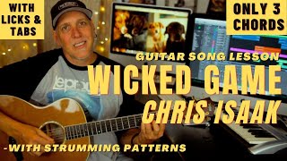 Wicked Game Chris Isaak Guitar Song Lesson with Licks amp Tabs  EASY [upl. by Landes]