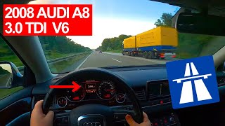 Audi A8 4E D3 30 TDI 2008 on German Autobahn  POV Top Speed  City Drive  Country Road Drive [upl. by Rainwater]