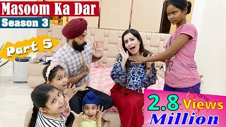 Masoom Ka Dar  Season 3  Part 5  Ramneek Singh 1313  RS 1313 STORIES [upl. by Secundas500]