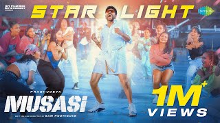 Starlight  Video Song  Musasi  Prabhudeva  VTV Ganesh  Lee  Sam Rodrigues  Sandy [upl. by Ynavoj]