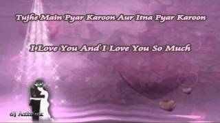 Tujhe Main Pyar Karoon  Kailash Kher  With Lyrics amp English Translation [upl. by Nihi832]