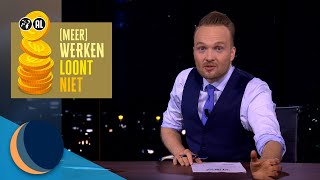 Werken kost geld  Tot op de bodem  De Avondshow met Arjen Lubach S4 [upl. by Bathelda]