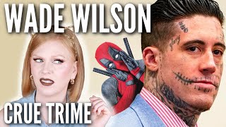 WADE WILSON  CRUE TRIME  BETTER OFF RED [upl. by Nevet327]