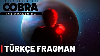 Space Adventure Cobra  The Awakening Türkçe Fragman [upl. by Nosmas]