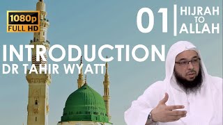 Introduction  Hijrah to Allah Ep01  Tahir Wyatt  2021 HD [upl. by Amitaf]