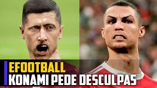 Konami PEDE DESCULPAS por causa do eFootball kkkkkkkkkk tá [upl. by Novar]