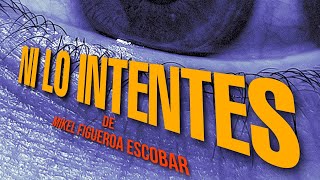 Cortometraje NI LO INTENTES [upl. by Tonya]