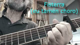 Fisterra  Eu tamén choro Treixadura cover Vilches [upl. by Odilia803]