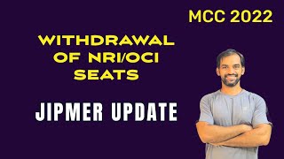 JIPMER Puducherry  Withdrawal of NRIOCI seats from 2022😱 [upl. by Daren]