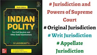 V127 Jurisdiction amp Powers of Supreme Court  Original amp Writ Jurisdiction M Laxmikanth Polity [upl. by Nedle]