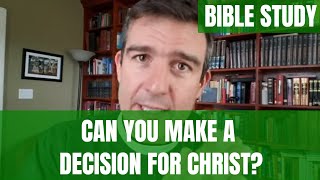 Can You Make a Decision for Christ A Bible Study [upl. by Tega]